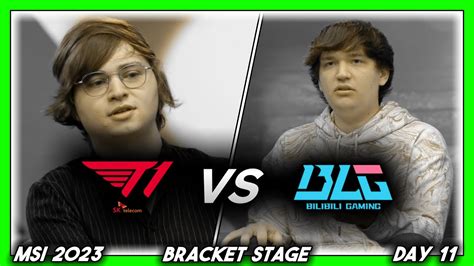 Tier Msi Costreams Bracket Stage Day T Vs Blg Youtube