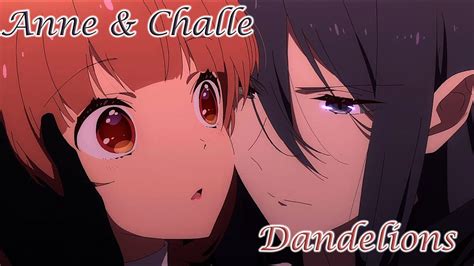 Anne X Challe Sugar Apple Fairy Tale [amv] Dandelions Youtube