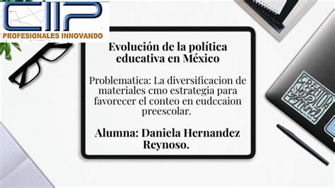 Evolucion De La Politica Educativa En Mexico