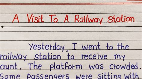 A Visit To A Railway Station Essay Writing English Essay Visit To A