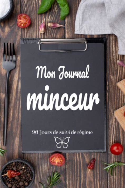 Amazon fr Mon Journal Minceur Ce journal minceur 90 jours pré rempli