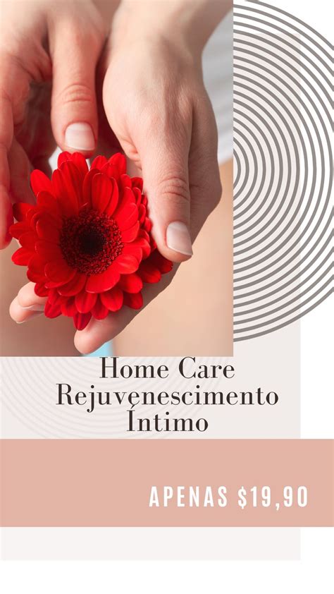 Home Care Rejuvenescimento Ntimo Jaqueliny Pires Hotmart