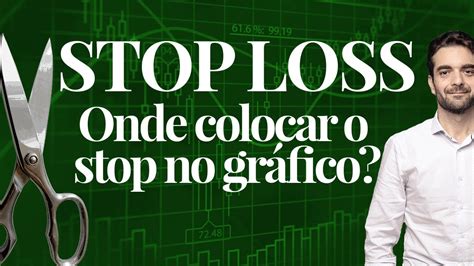 SAIBA ONDE COLOCAR O STOP LOSS NO GRÁFICO A PARTIR DA ANÁLISE