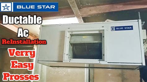 Bluestar 3 Ton Ductable AC ReInstallation Ductable AC Full Wiring