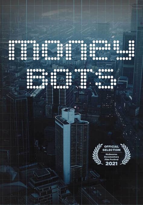 Money Bots Movie Where To Watch Streaming Online