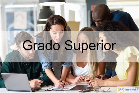 Grado Superior Ciclo Formativo Grado Grado Universitario