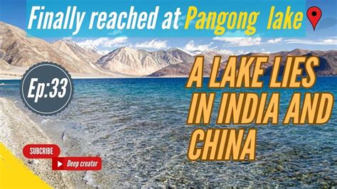 Leh Ladakh Series Ep Reached At Pangong Lake Youtube