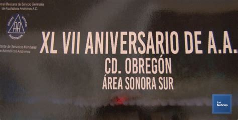 Cumple 47 años Alcohólicos Anónimos en Ciudad Obregón Sonora