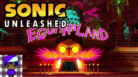 Time For Eggmanland Sonic Unleashed Part Youtube