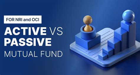 Active Funds Vs Passive Funds Key Differences SBNRI