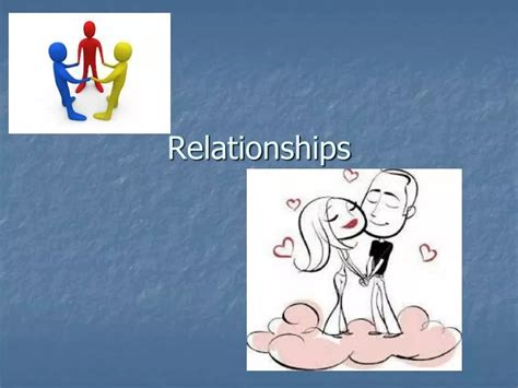 Ppt Relationships Powerpoint Presentation Free Download Id 9418384