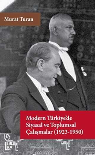 Modern T Rkiyede Siyasal Ve Toplumsal Al Malar Tarih