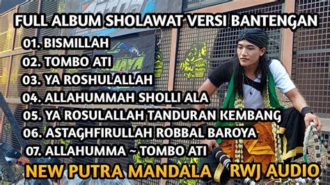 Full Album Sholawat Bantengan New Putra Mandala Feat Raden Wijaya Audio