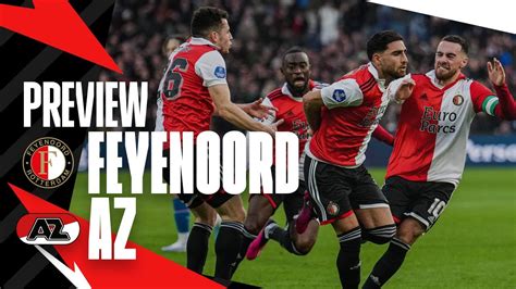 Preview 📊 Feyenoord Az Eredivisie 22 Youtube