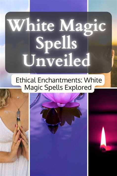 Explore a treasury of spells rooted in white magic. Delve into rituals ...