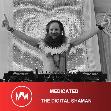 Digital Shaman | MuthaFM