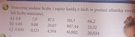 Przeczytaj podane liczby i zapisz każdą z nich w postaci ułamka