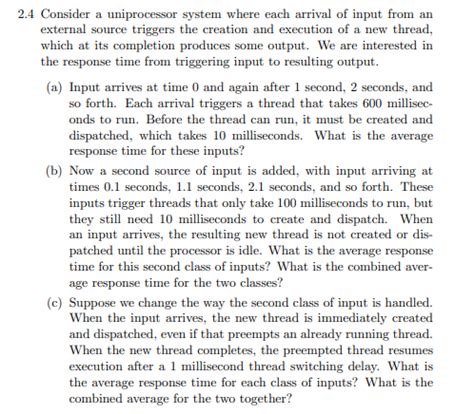 Solved 4 Consider A Uniprocessor System Where Each Arrival Chegg