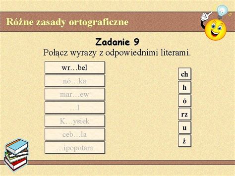 Rne Zasady Ortograficzne Zadanie Pocz Wyrazy Z