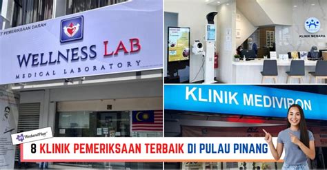 8 Klinik Pemeriksaan Terbaik Di Pulau Pinang 2023 Terbaik