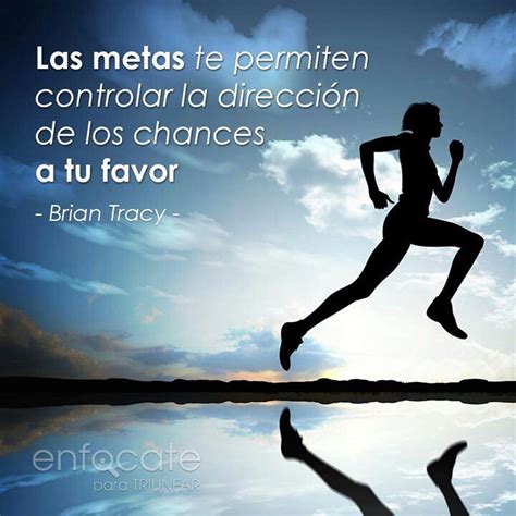 Las Metas Motivacion Frases Metas Mensaje De Motivacion