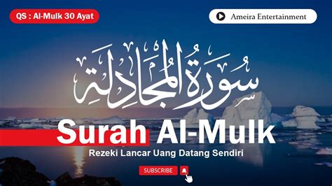 🔴 Lantunan Merdu Surah Al Mulk Dengarkan Sambil Pejamkan Mata Anda