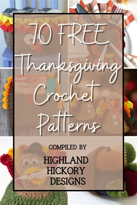 Free Thanksgiving Crochet Patterns Highland Hickory Designs