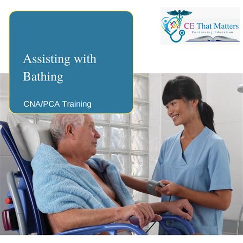 CNA PCA Assisting With Bathing CE That Matters