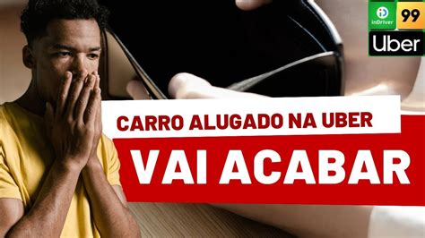 Mais Uma Limita O Para Carro Alugado Na Uber Fake News Uber Pop