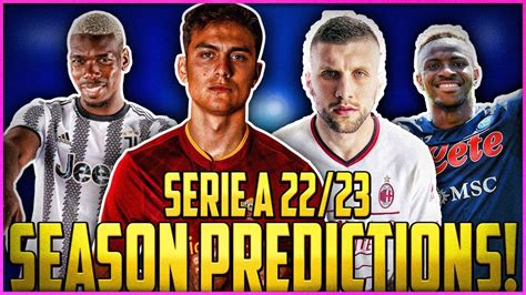 Serie A Season 2223 Preview Feat Rossonaritv Youtube