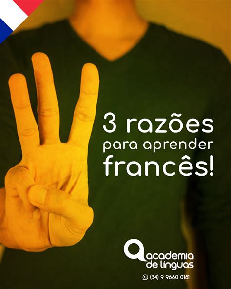 3 motivos para aprender francês Academia de Línguas