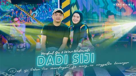 Dadi Siji Miqbal GA Ft Woro Widowati Ft Vip Music Official Live