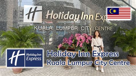 Kuala Lumpur Holiday Inn Express Youtube