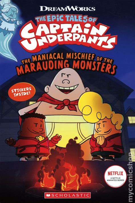 Epic Tales Of Captain Underpants The Maniacal Mischief Of The Marauding