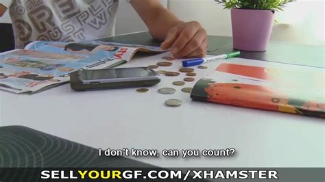 Sell Your GF She Wants More Cash And Sex Free HD Porn XHamster