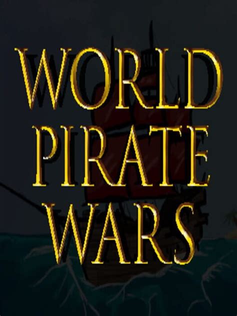 World Pirate Wars (2021)