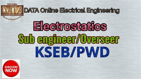 Kseb Sub Engineer Online Coaching Classes Electrostatics Basic