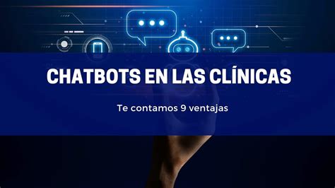 Ventajas De Los Chatbot En Las Clínicas De Salud Trabem Software