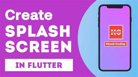 How To Create A Splash Screen In Flutter Khoobcoding EroFound