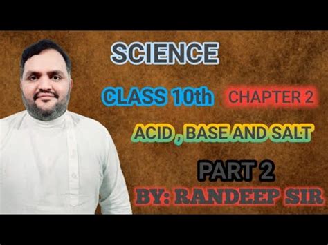 SCINCE CLASS 10 CHAPTER 2 ACID BASE AND SALT PART 2 YouTube