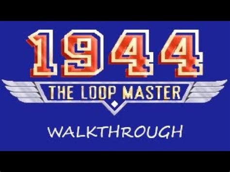 33 1944 THE LOOP MASTER ARCADE FULL GAME WALKTHROUGH CAPCOM 2000