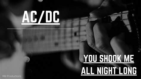 Ac Dc You Shook Me All Night Long Youtube