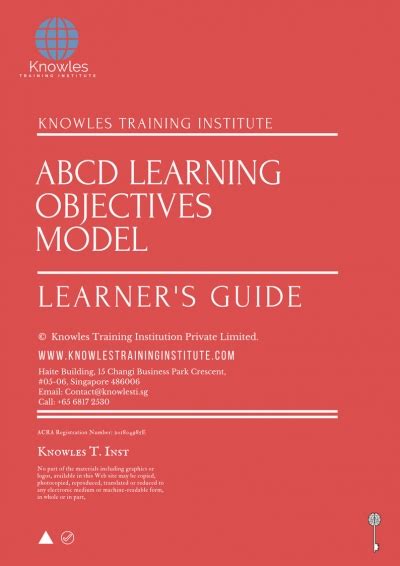 Abcd Learning Objectives Model Training Course In Singapore - Knowles Training Institute