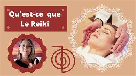 QU EST CE QUE LE REIKI YouTube