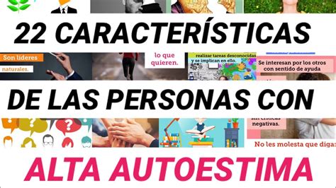 ALTA AUTOESTIMA 22 Características de las Personas que SE QUIEREN A