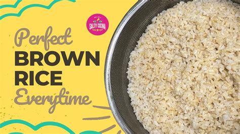 How To Make The Perfect Brown Rice Youtube