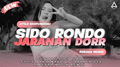 Dj Sido Rondo Style Bwi X Jaranan Dor Bass Glerr Viral Tiktok Terbaru