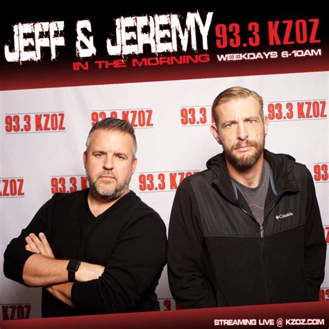 Jeff And Jeremy Podcast Friday Nov Th Kzoz San Luis Obispo Ca