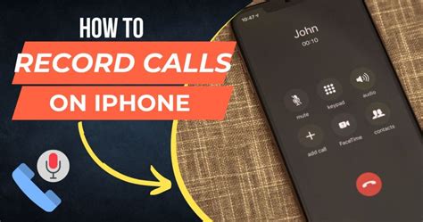 How to Record Calls on iPhone