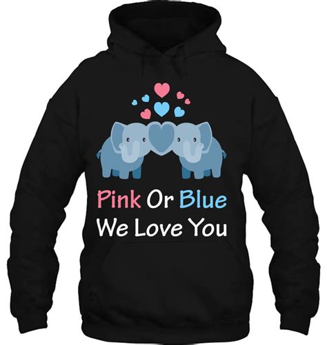 Pink Or Blue We Love You Baby Gender Reveal Ts Elephant